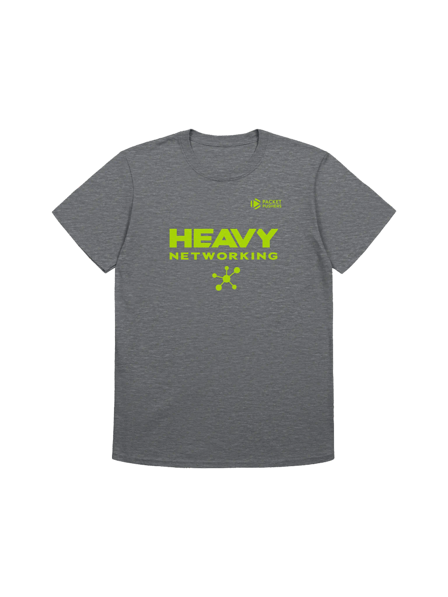 Heavy Networking Unisex T-Shirt product image (1)