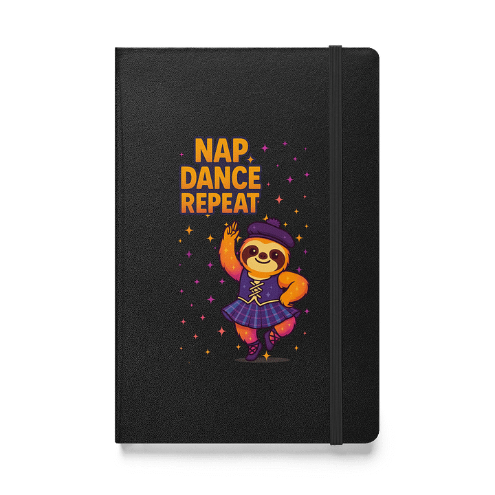 Nap Dance Repeat – Funny Highland Dance Sloth Journal (Hardcover, 6 Color Options) product image (1)