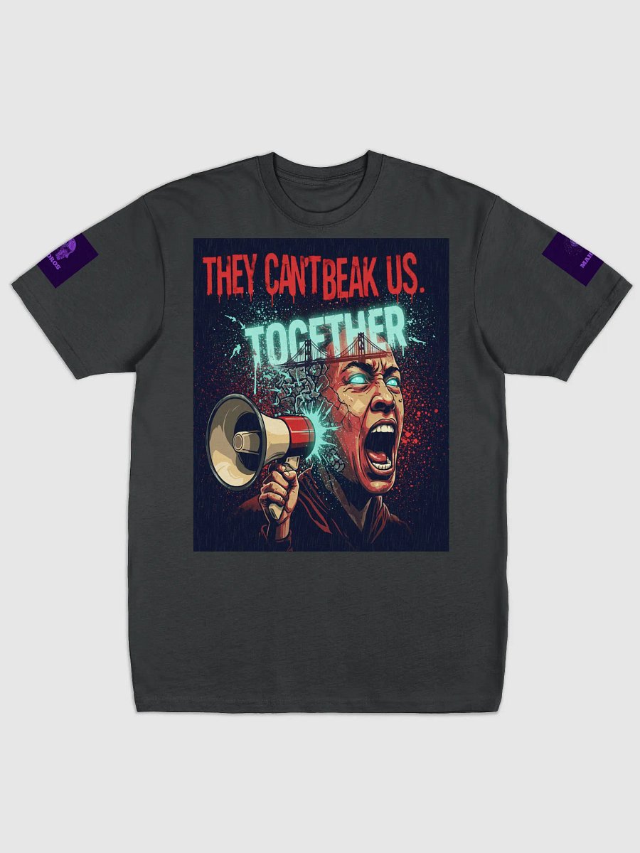Mahoros They Can't Break Us T-shirt product image (4)
