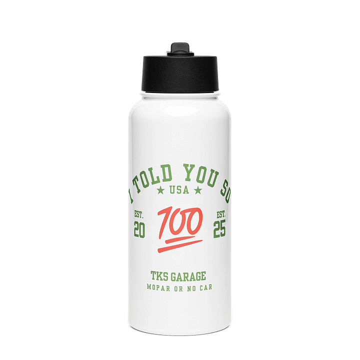 I Told You So TKs Garage Drink Container product image (1)