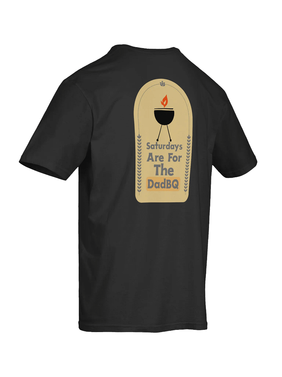 DadBQ Saturdays Unisex T-Shirt product image (22)