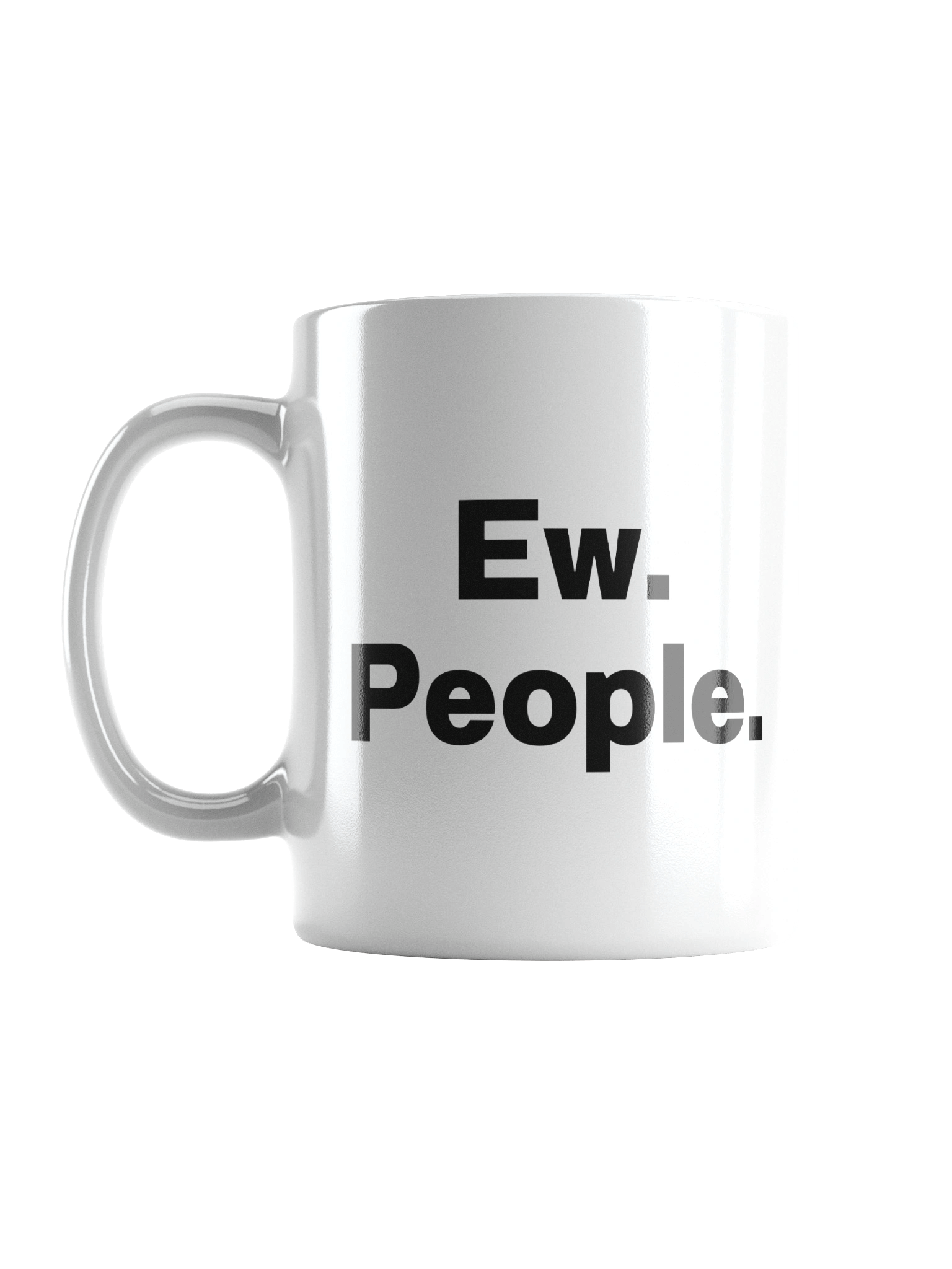 Ew. People. Mug product image (16)