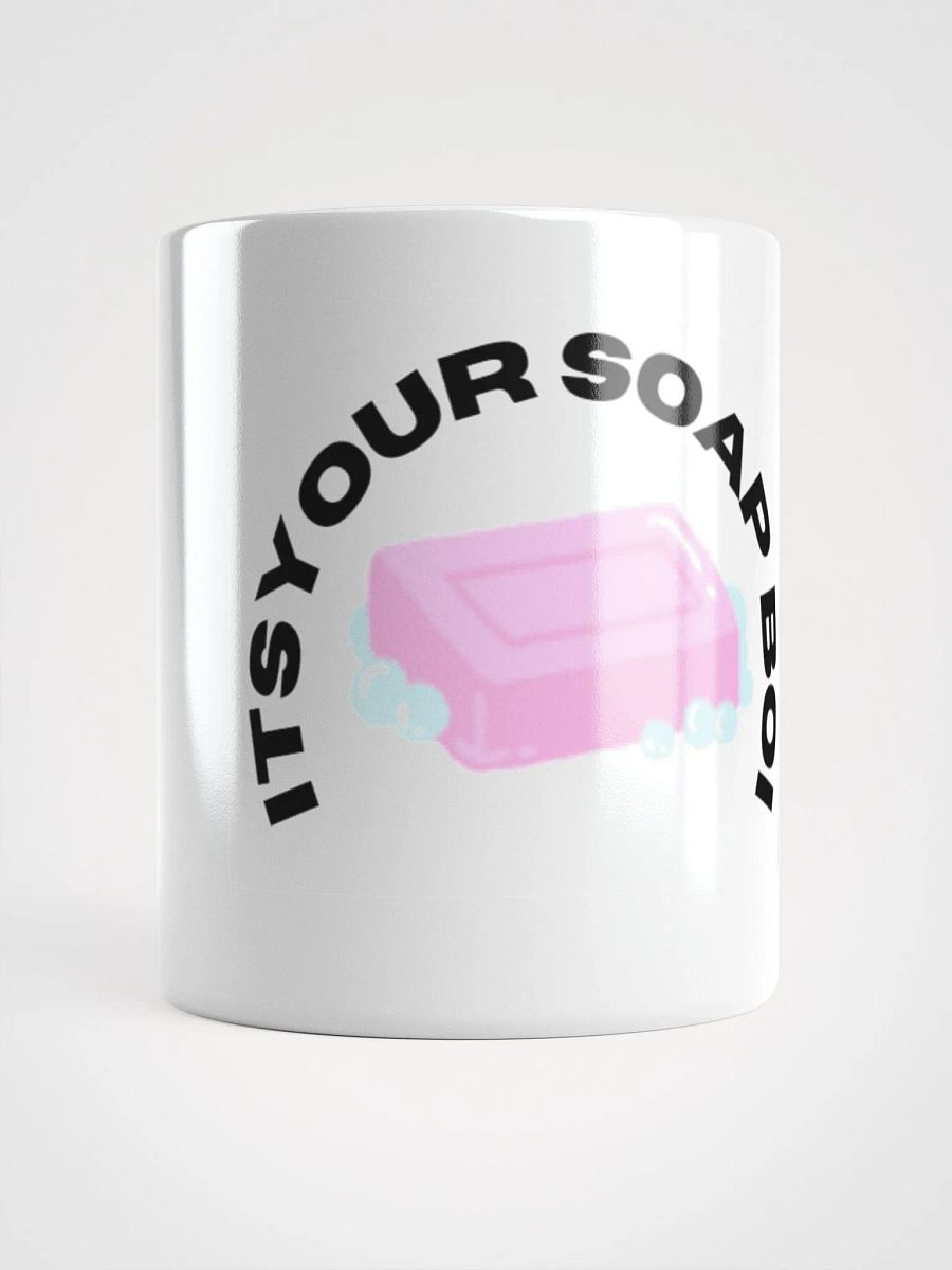 YOUR SOAPY BOI MUG product image (15)