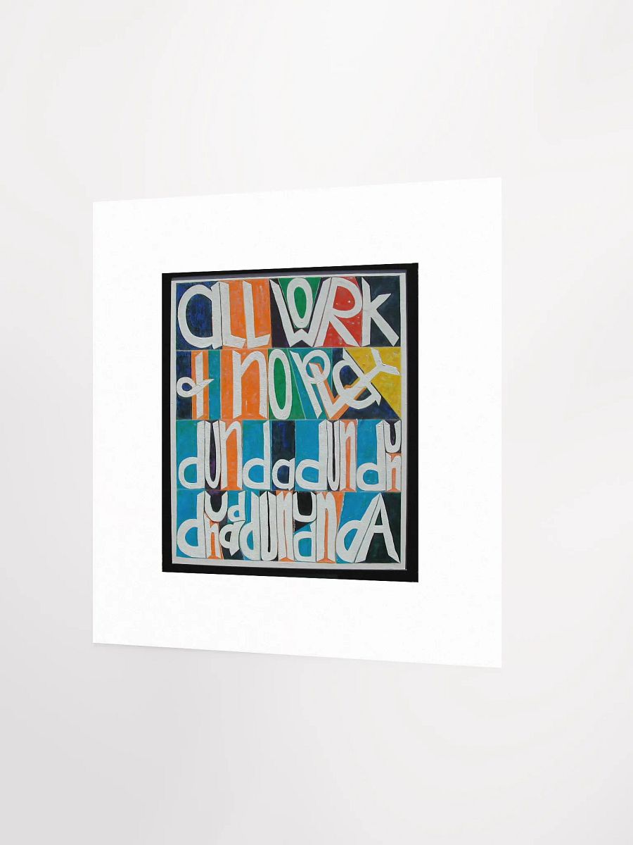 All Work and No Play Print product image (4)