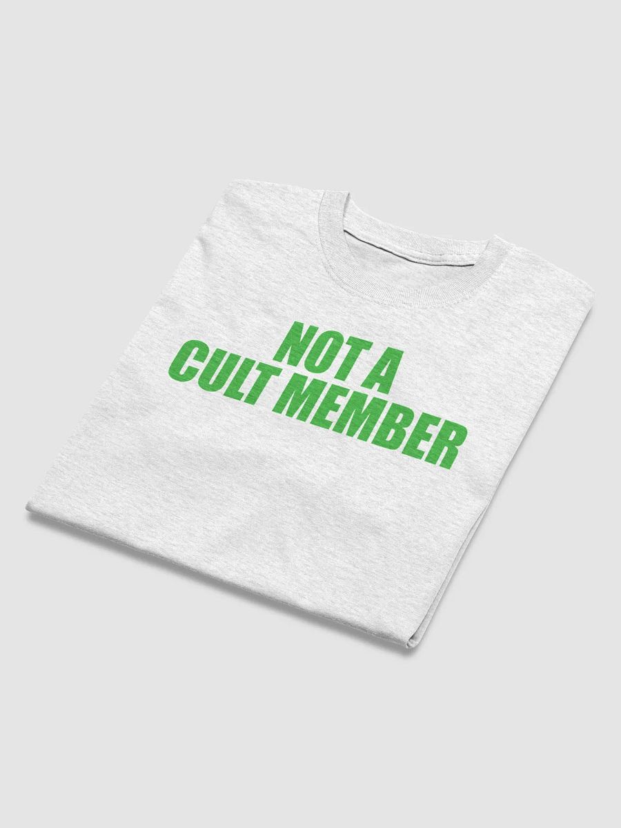 Not A Cult Member Shirt (Green Text) product image (22)