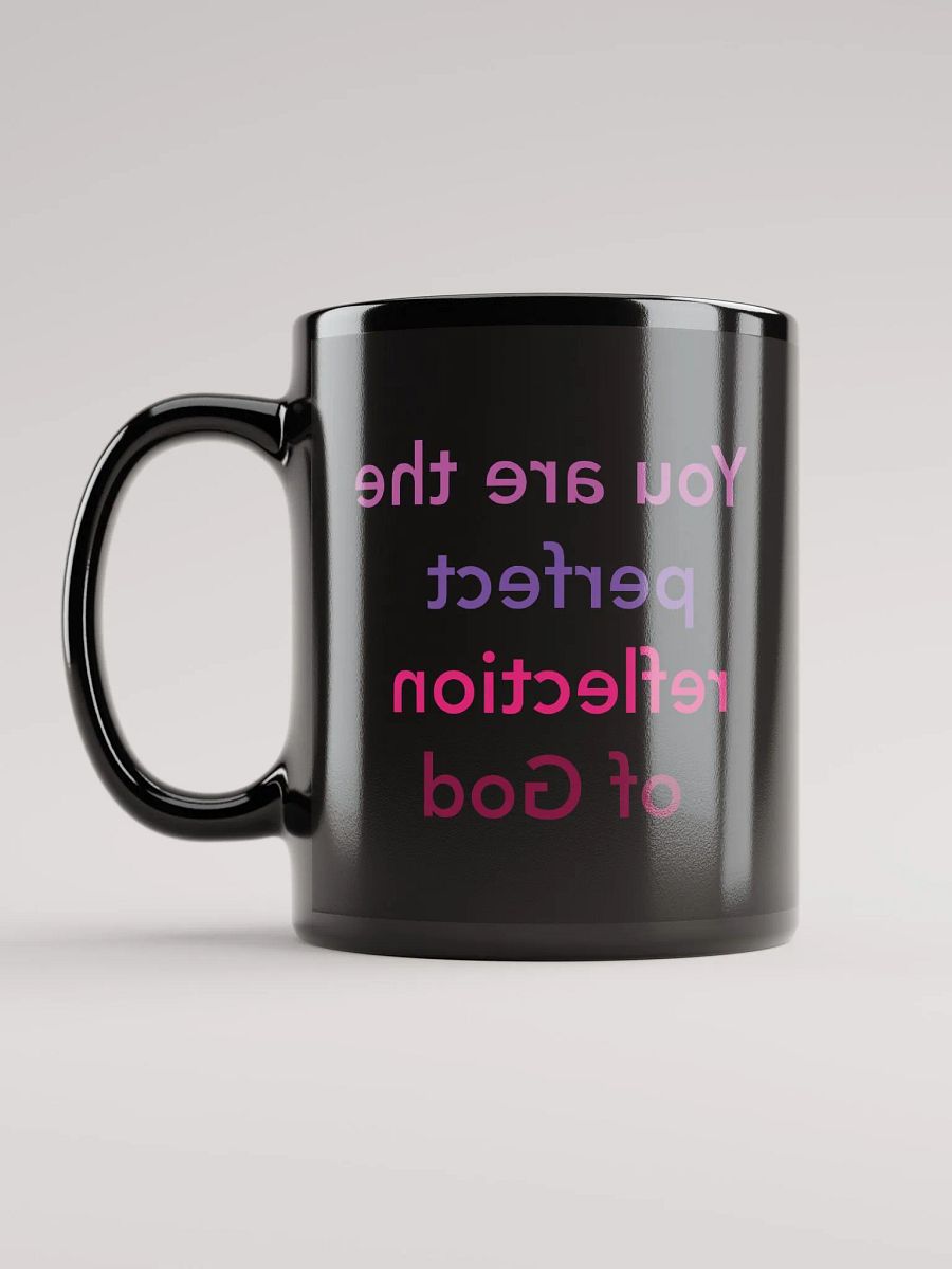 You are the Perfection Reflection of God product image (11)