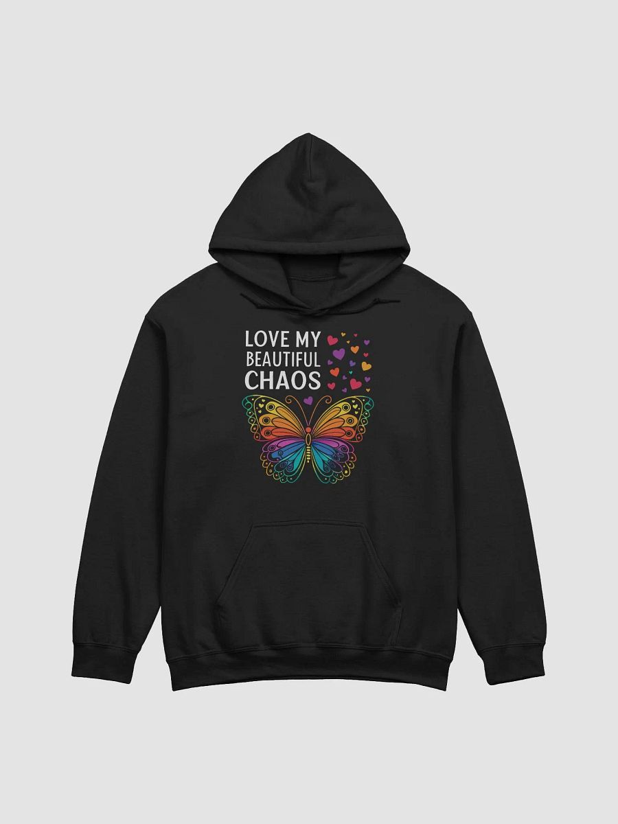 Love My Beautiful Chaos Rainbow Butterfly Hoodie | Mental Health Awareness Sweatshirt | Cozy Inspirational Pullover product image (1)