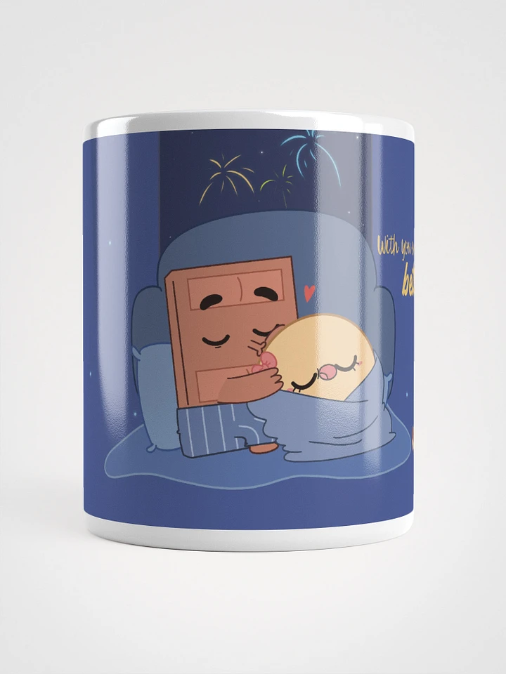 With your every Year is better | Mug product image (1)