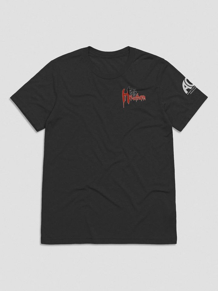 Talk Heathen Short Sleeve Unisex T-Shirt (Limited Edition - April 2022) product image (2)