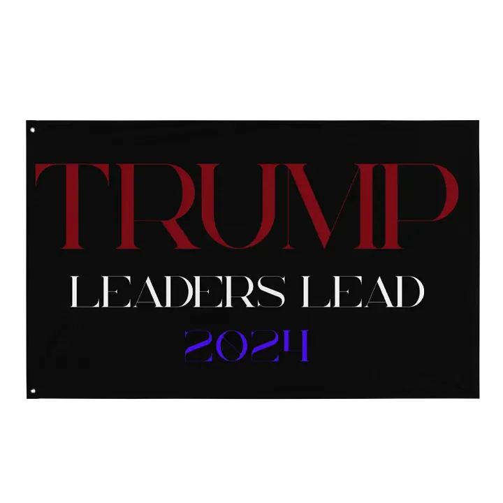 Trump Leaders Lead Flag product image (1)