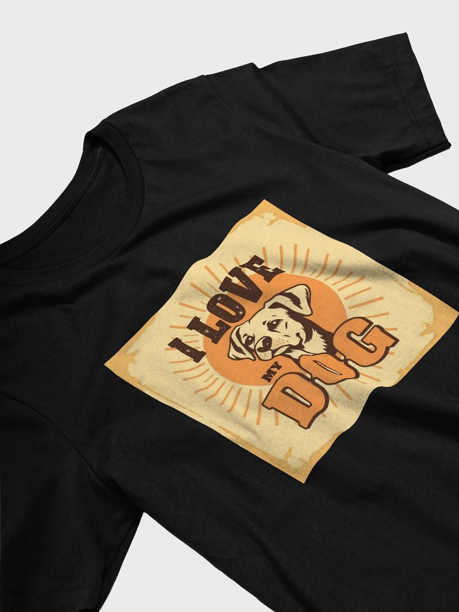 Love My Dog T-Shirt product image (7)
