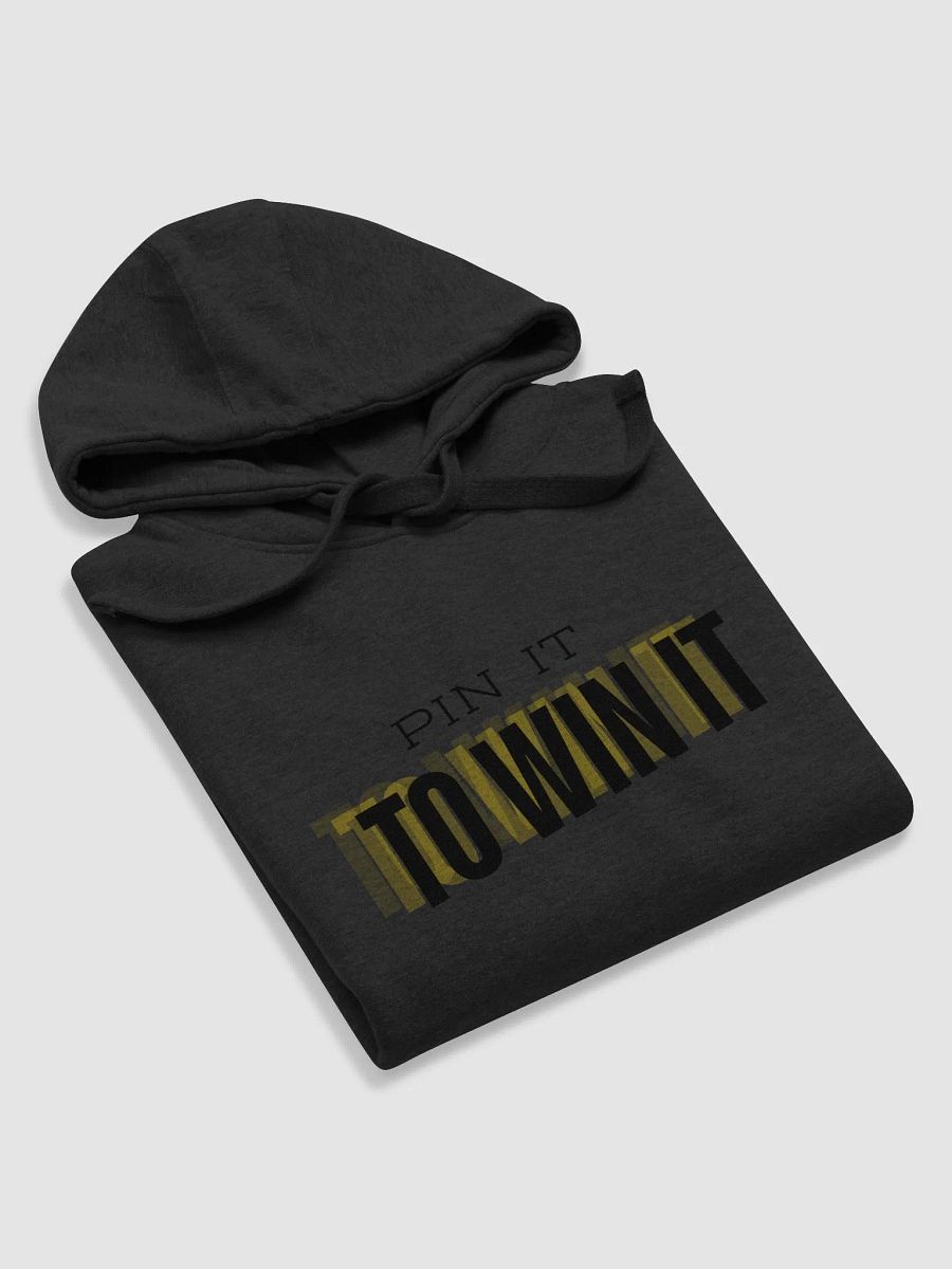 Pin it to win it hoodie product image (5)