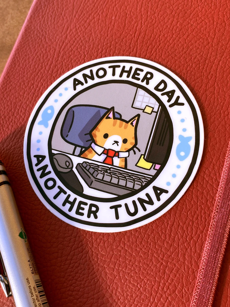 Another Day Another Tuna Sticker product image (2)