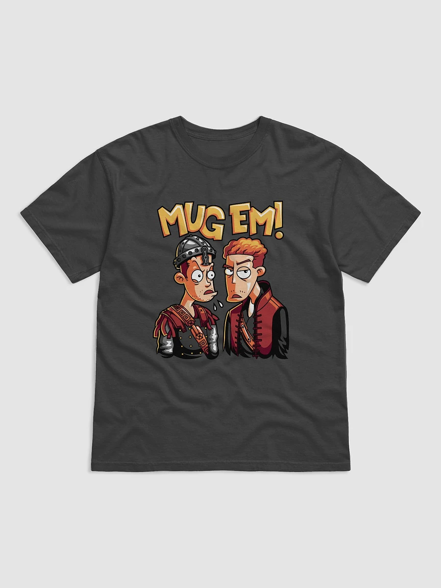 Mug Em' T-Shirt product image (10)