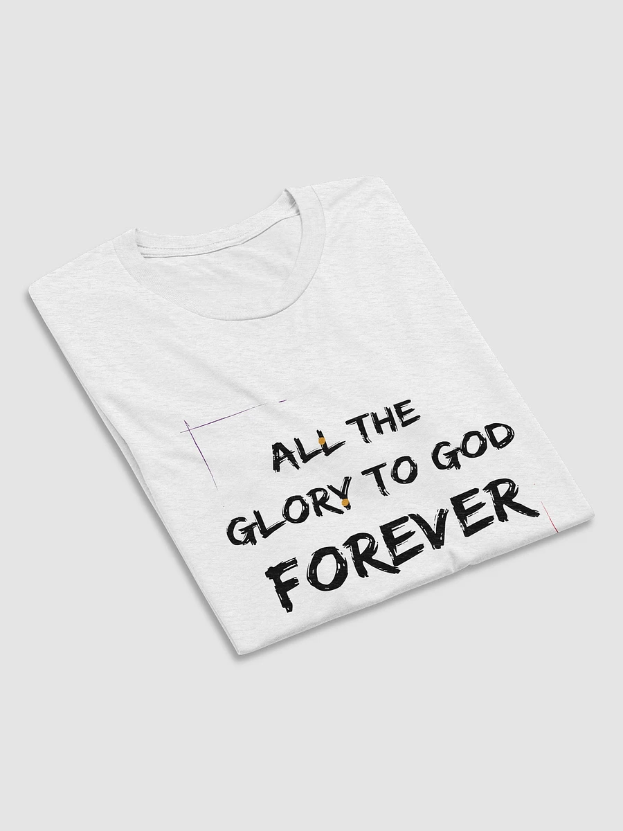 All The Glory To God Forever (White T-Shirt) product image (6)