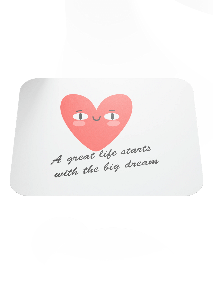 A great life starts with the big dream - Mouse Pad product image (1)