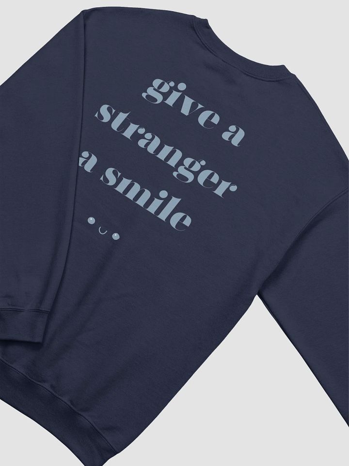 Give a Stranger a Smile Navy Sweatshirt product image (1)