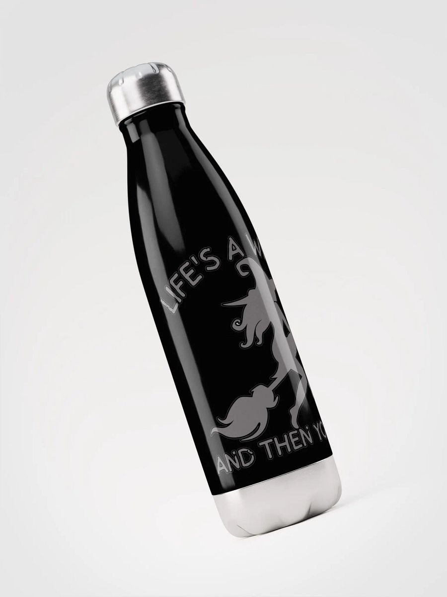 LIFE'S A WITCH AND THEN YOU FLY product image (5)
