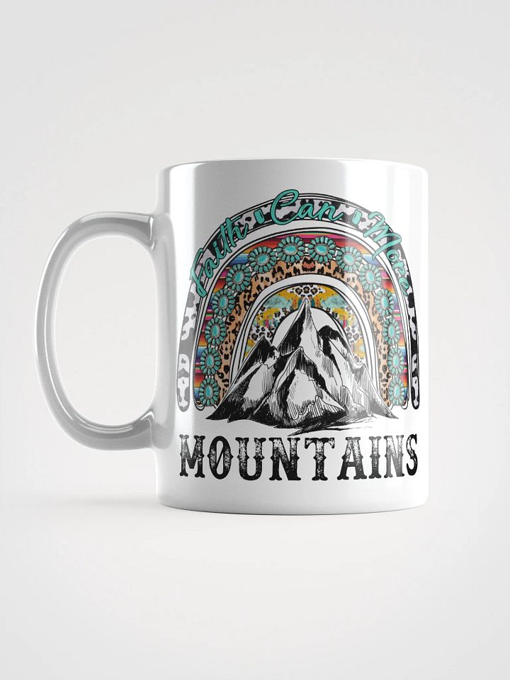 Faith Can Move Mountains - White Mug product image (2)