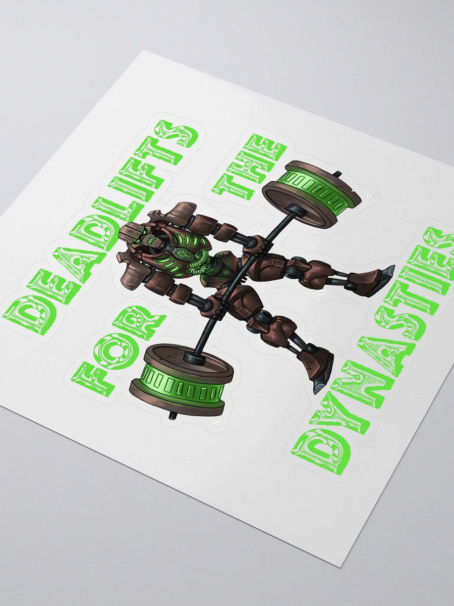 Deadlifts For The Dynasties - Sticker! product image (3)