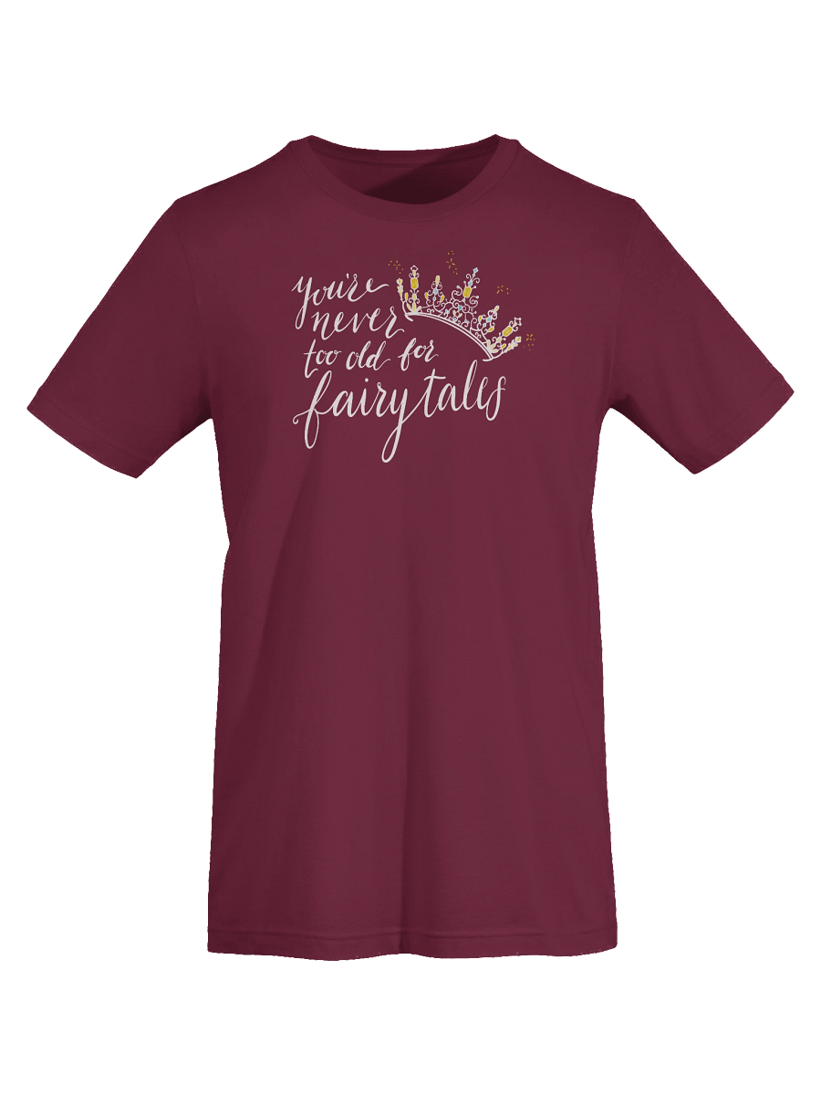 You're Never too old for Fairytales Super Soft T-Shirt Dark product image (7)