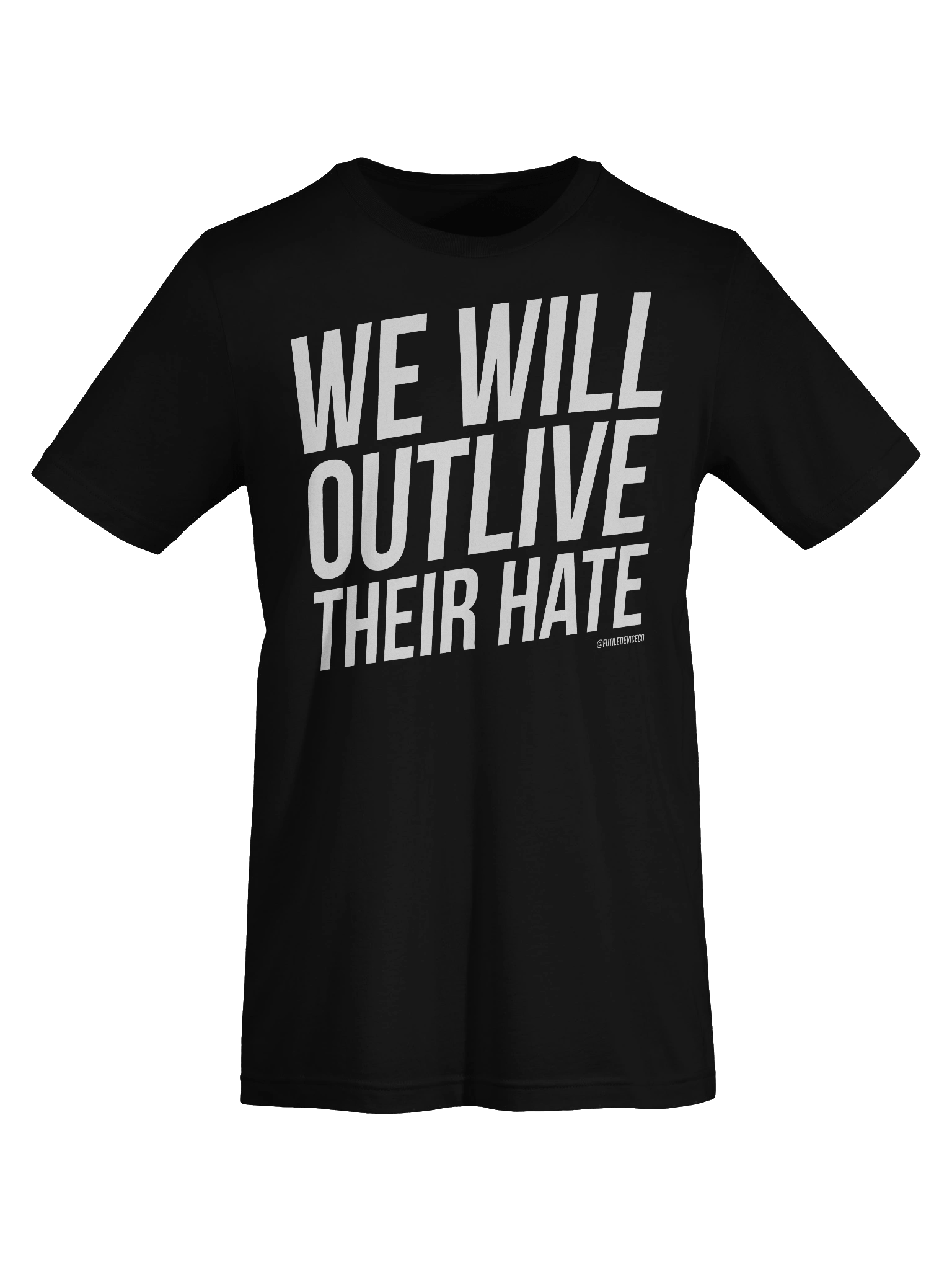 FUTILE DEVICE: WE WILL OUTLIVE THEIR HATE product image (58)