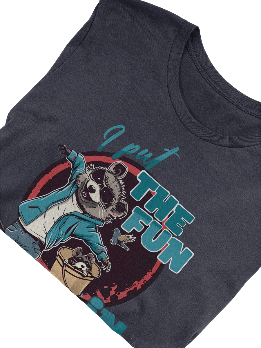 I Put The FUN In Dysfunctional T-shirt product image (5)