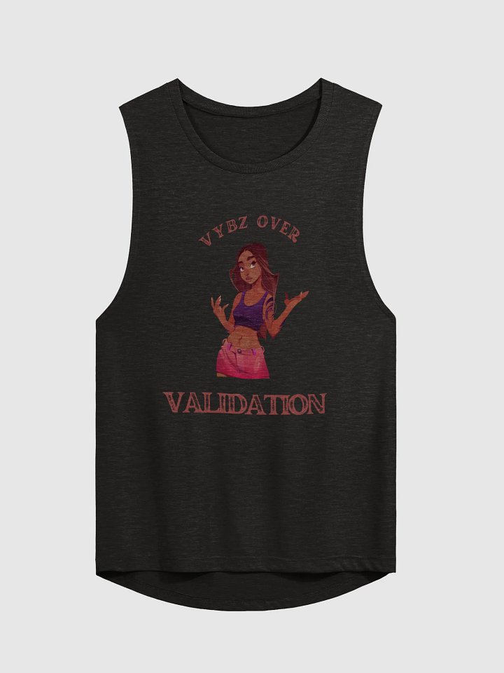 Vybz Over Validation Woman's Muscle Tank product image (1)