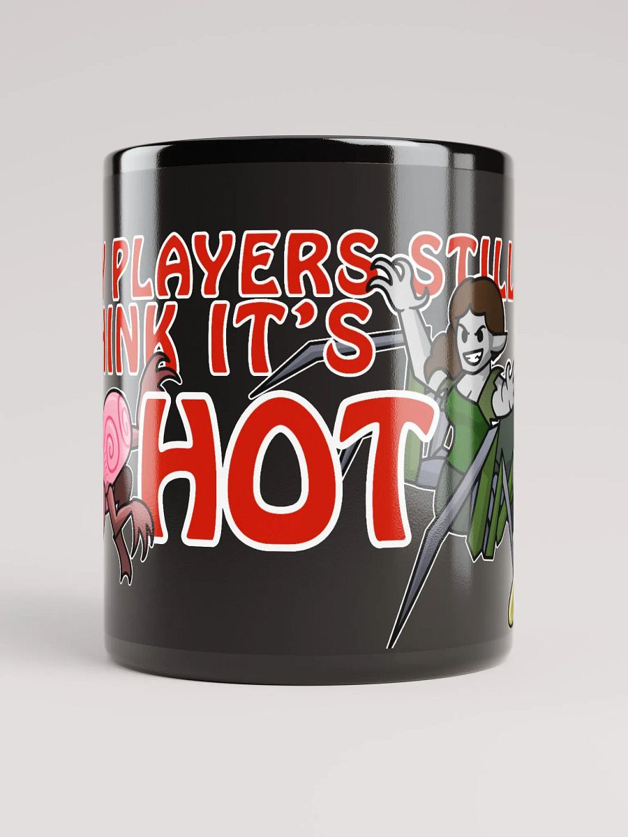 "My Players Still Think It's Hot" Mug product image (5)