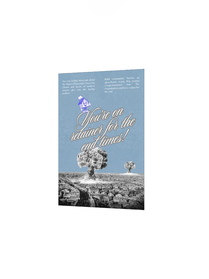 Poster: "You're on retainer for the end times!" product image (2)