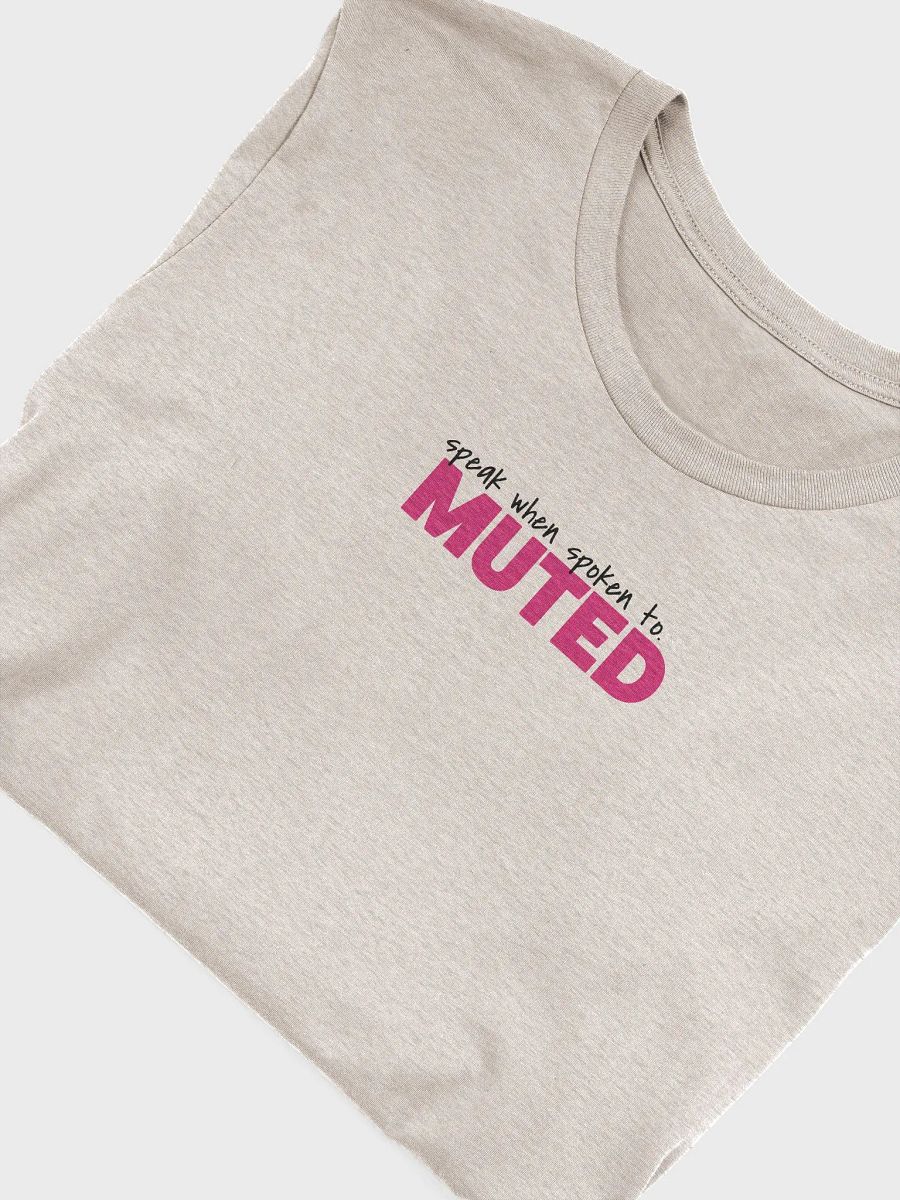 MUTED - Speak when spoken to product image (45)
