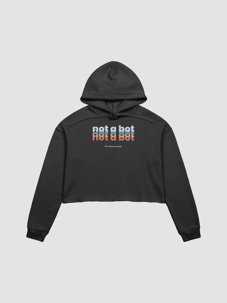 Not a Bot x4 (cropped sweatshirt) product image (1)