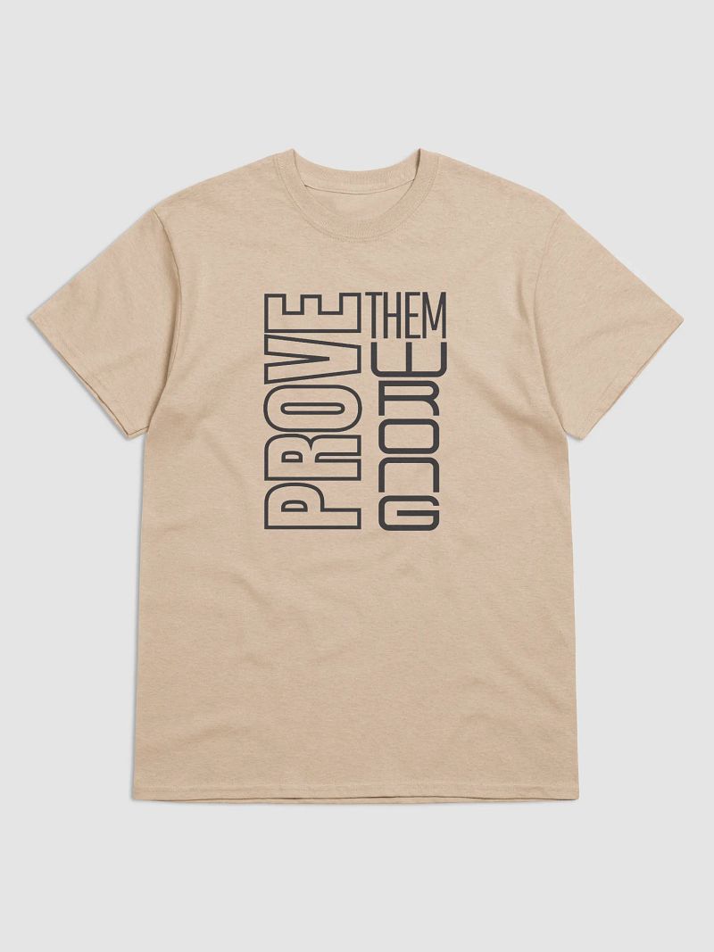 Prove Them Wrong Empower Tee