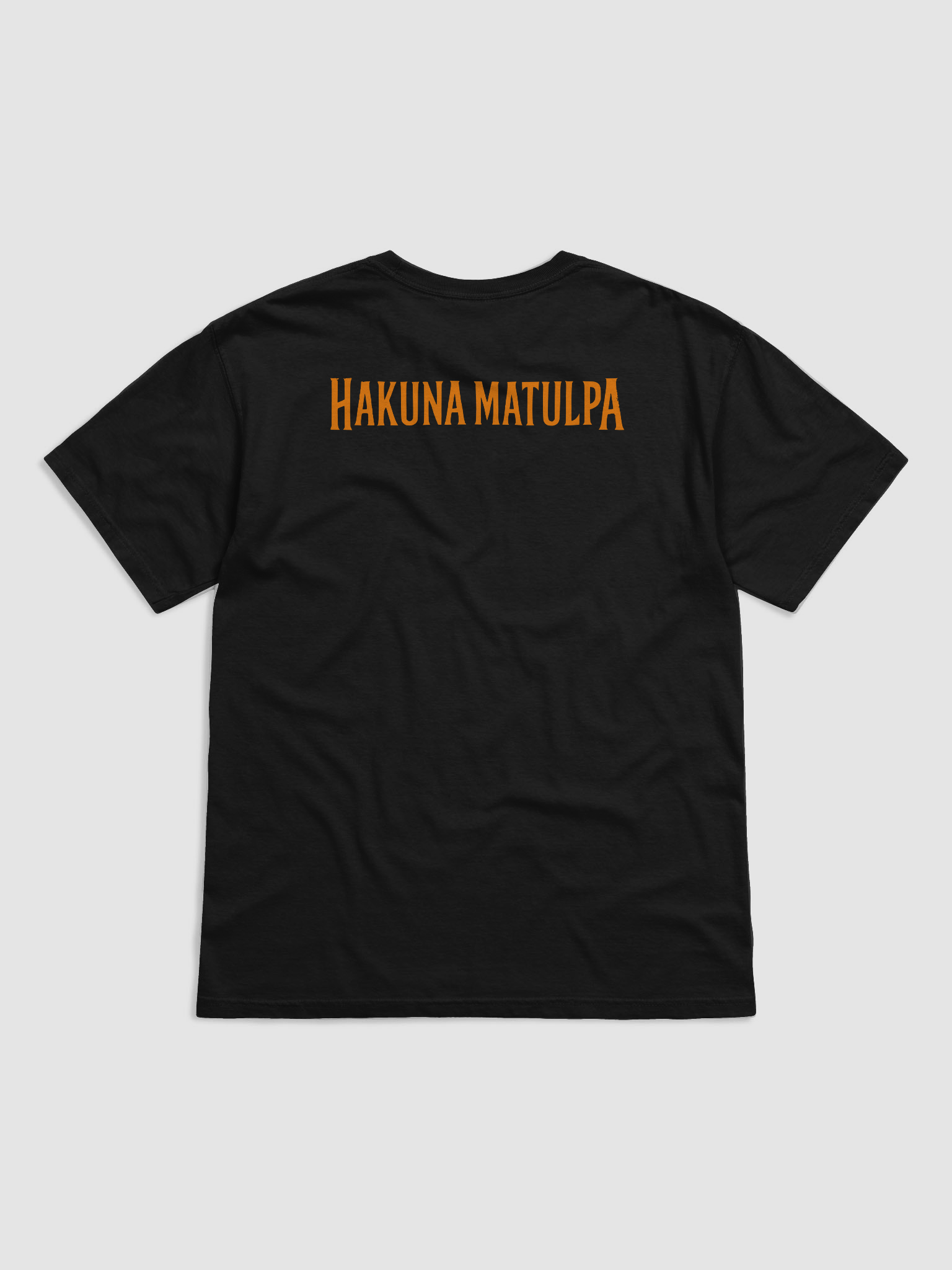 Hakuna Matulpa 100% cotton T-shirt with back print product image (4)