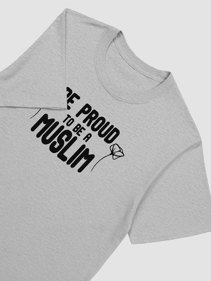 Be Proud to Be a Muslim Unisex T-Shirt product image (2)