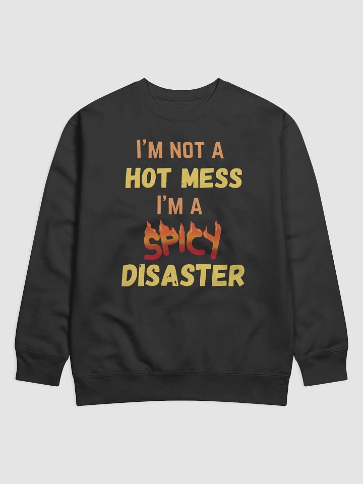 Spicy Disaster Premium Sweatshirt product image (1)