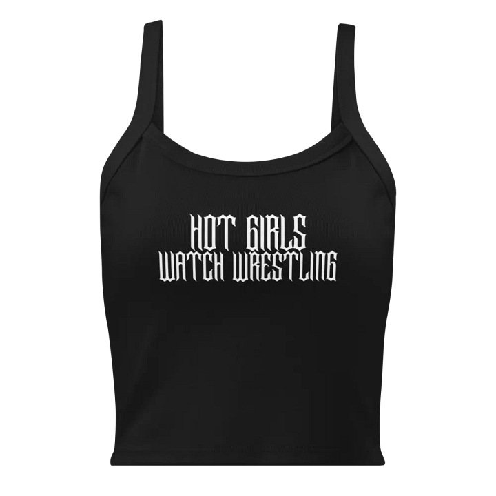 Hot Girls Watch Wrestling Grunge Micro-Rib Tank Top (White Font) product image (1)