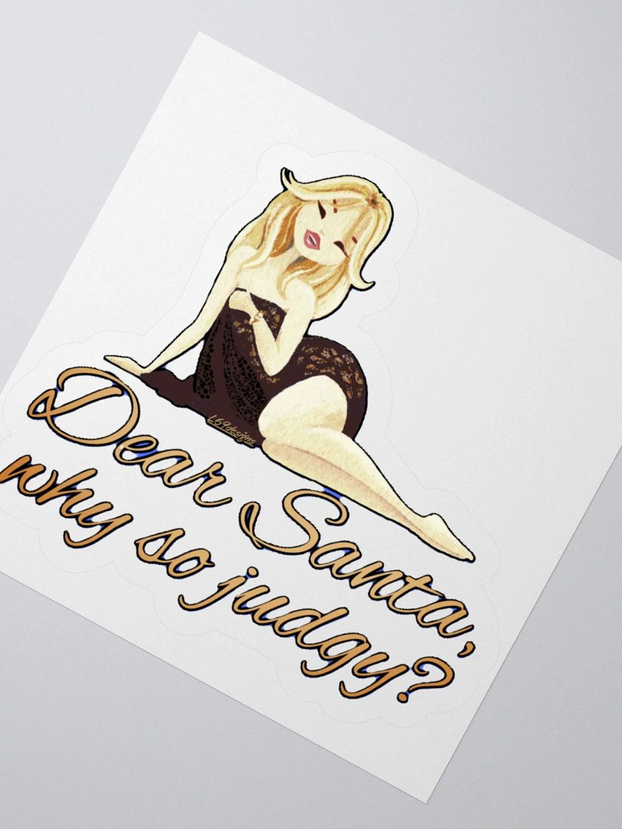 DEAR SANTA, WHY SO JUDGY? product image (4)