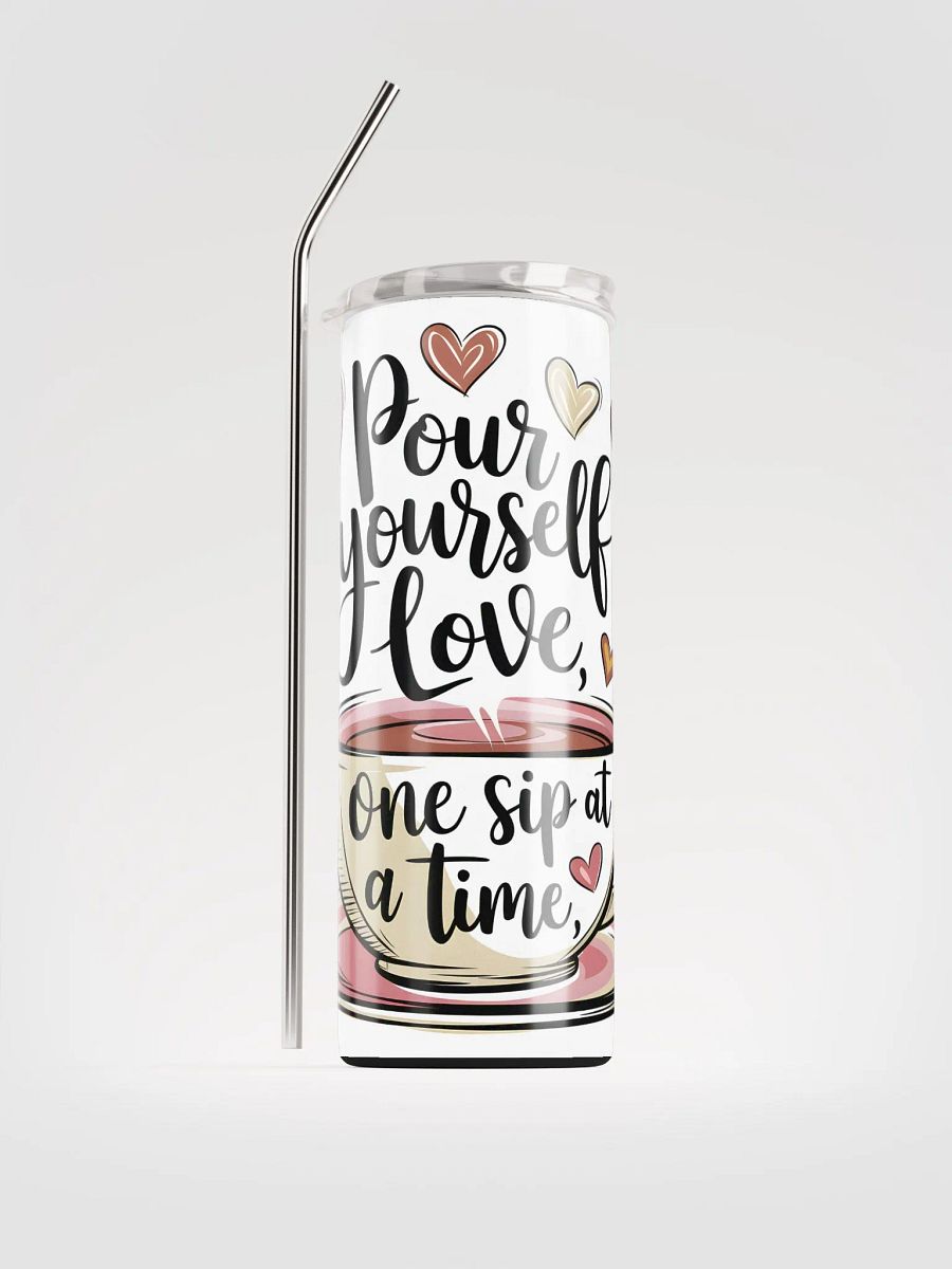 Pour Yourself Love Stainless Steel Tumbler product image (2)