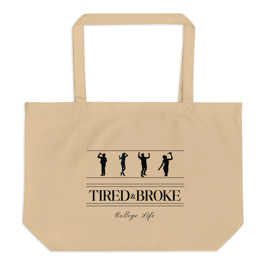 Tired and Broke Tote product image (1)