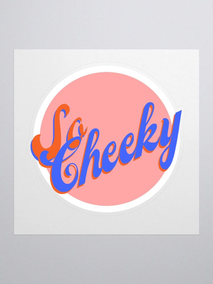 'So Cheeky' Kiss Cut Stickers product image (1)