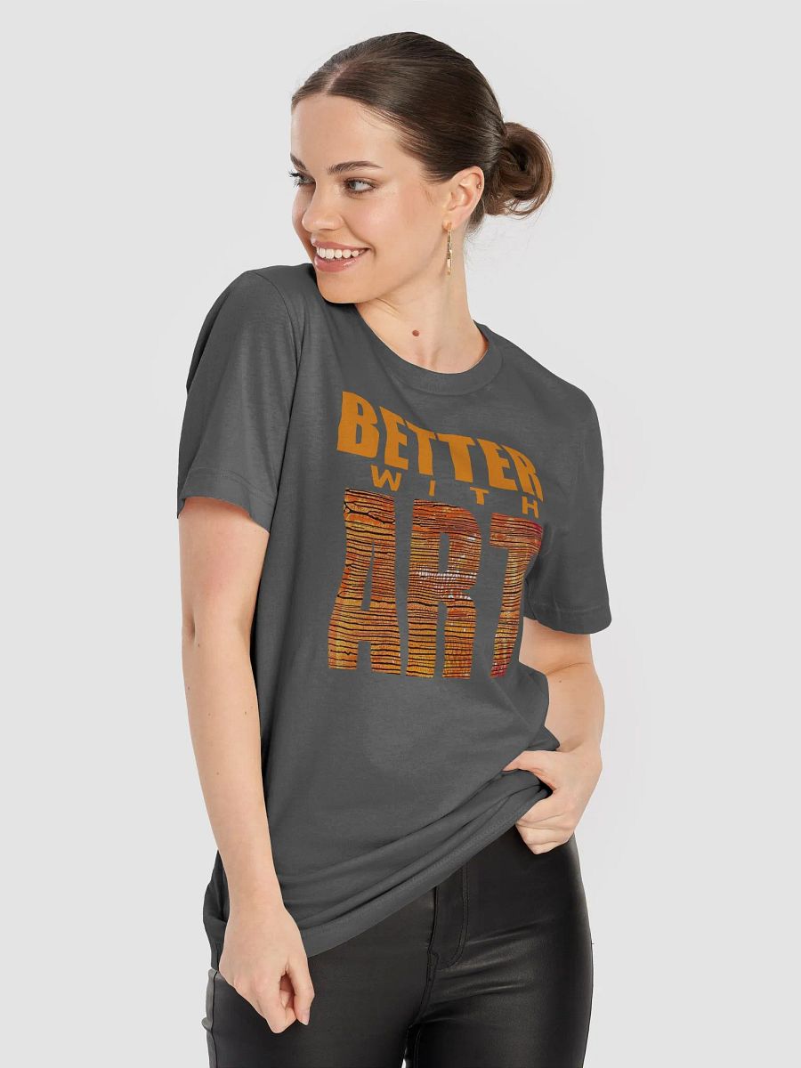 BETTER WITH ART en feugo tee product image (15)