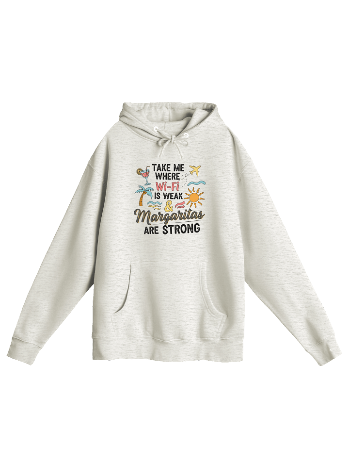 Cosy Wi-Fi Weak Margaritas Strong Hoodie - Holiday Mode Jumper - Traveller Gift product image (3)
