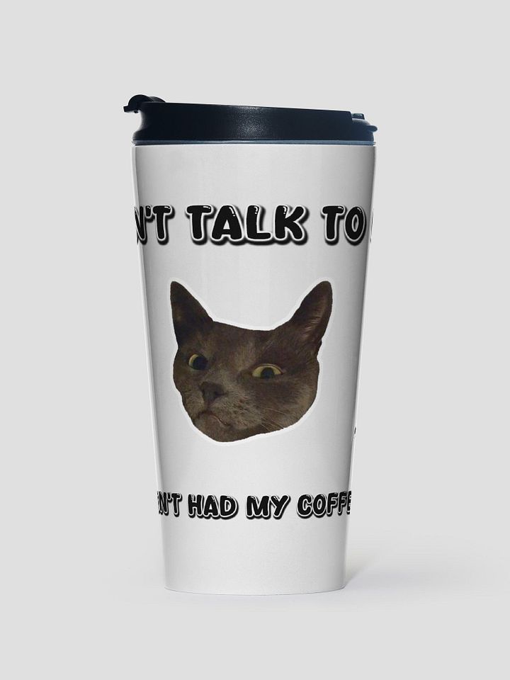 Smokey Travel Mug - I Haven't had my Coffee product image (1)