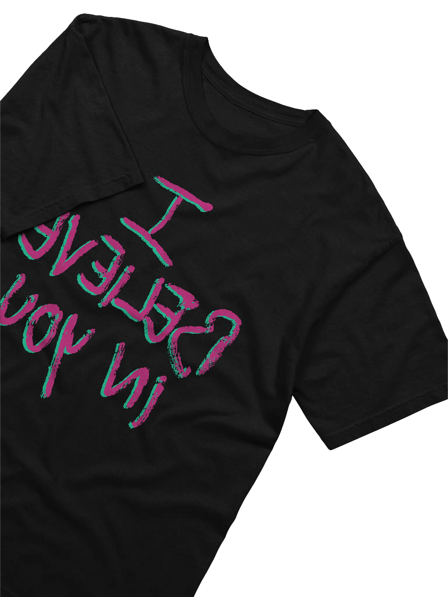Mirrored I Believe In You Shirt product image (2)