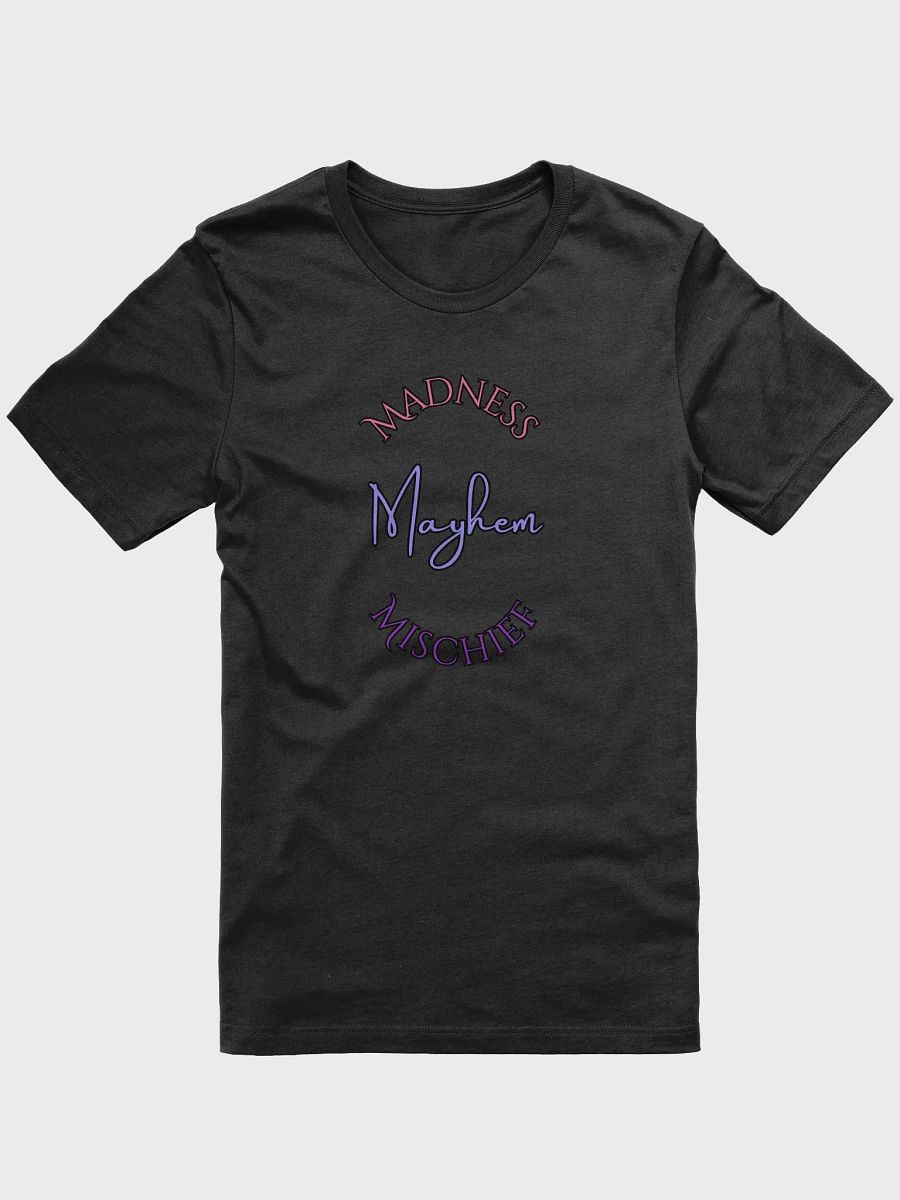 Madness/Mischief/Mayhem Tee product image (1)