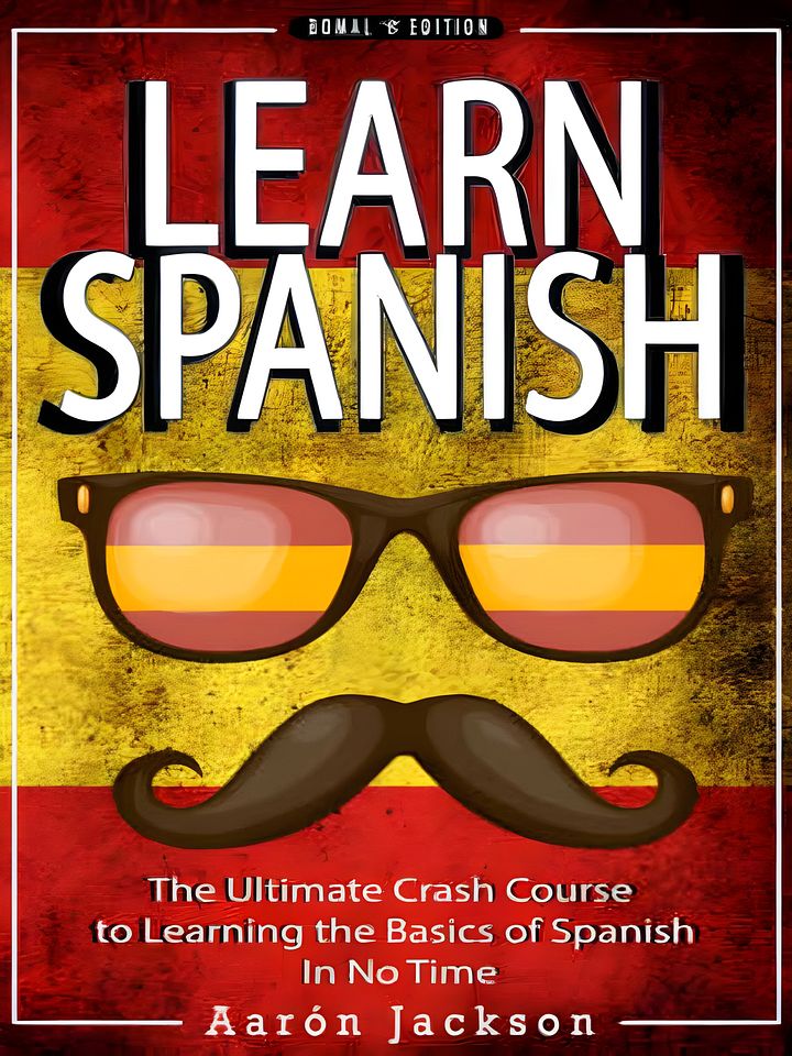 SPANISH: Learn Spanish: Vocabulary, Verbs & Phrases product image (1)