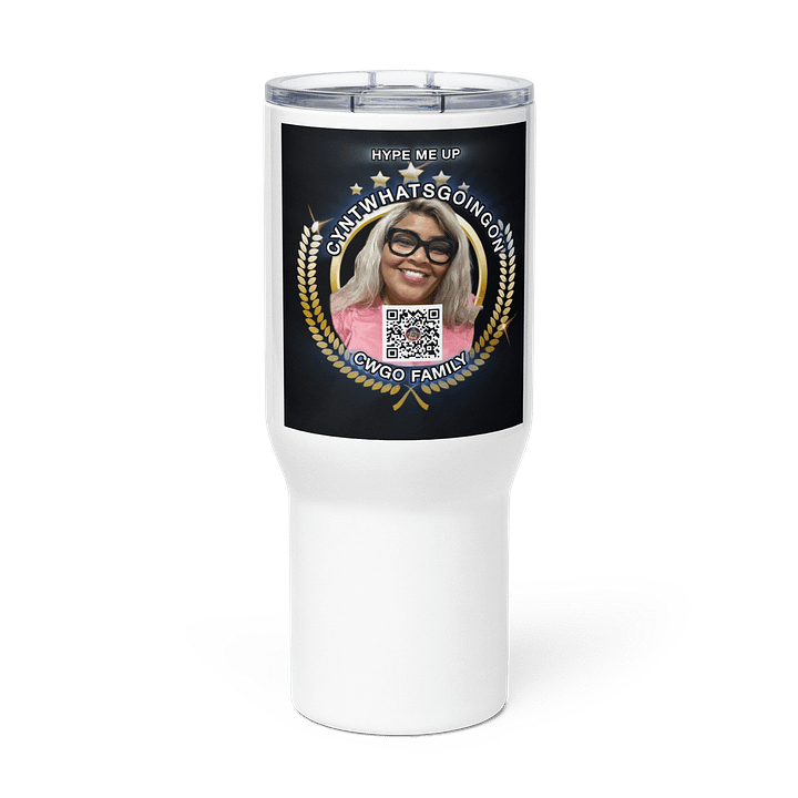 Cyntwhatsgoingon HYPE ME UP Travel Mug product image (3)