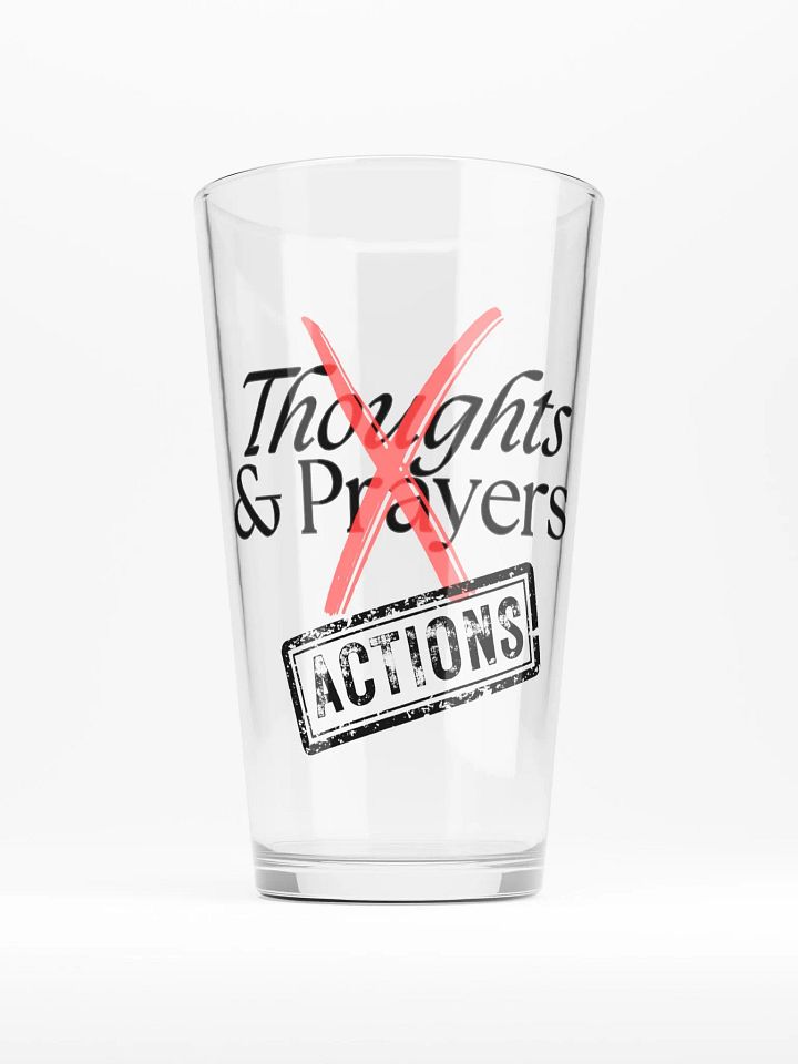 No More Thoughts & Prayers Pint product image (1)