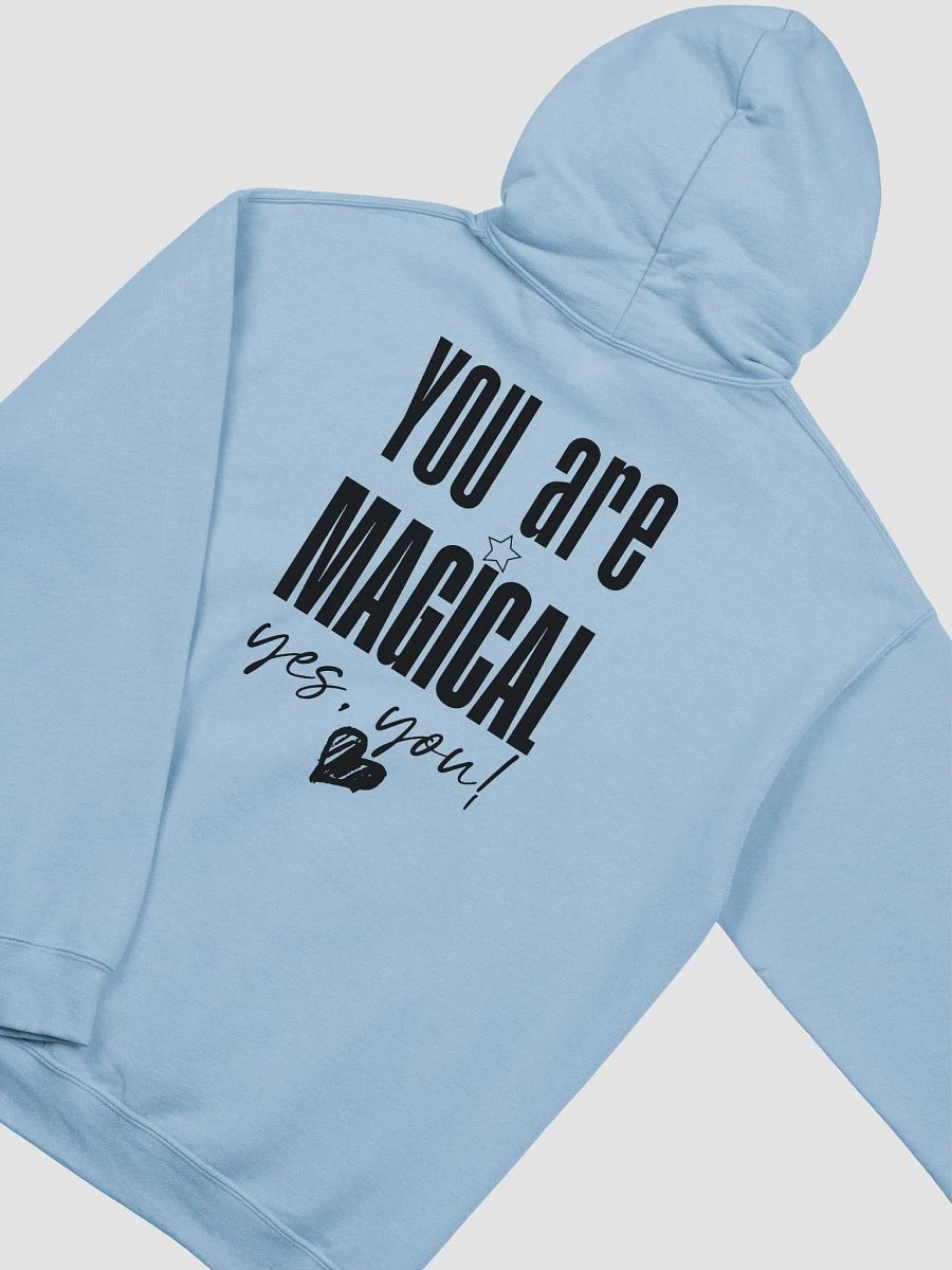 You are Magical Hoodie product image (13)